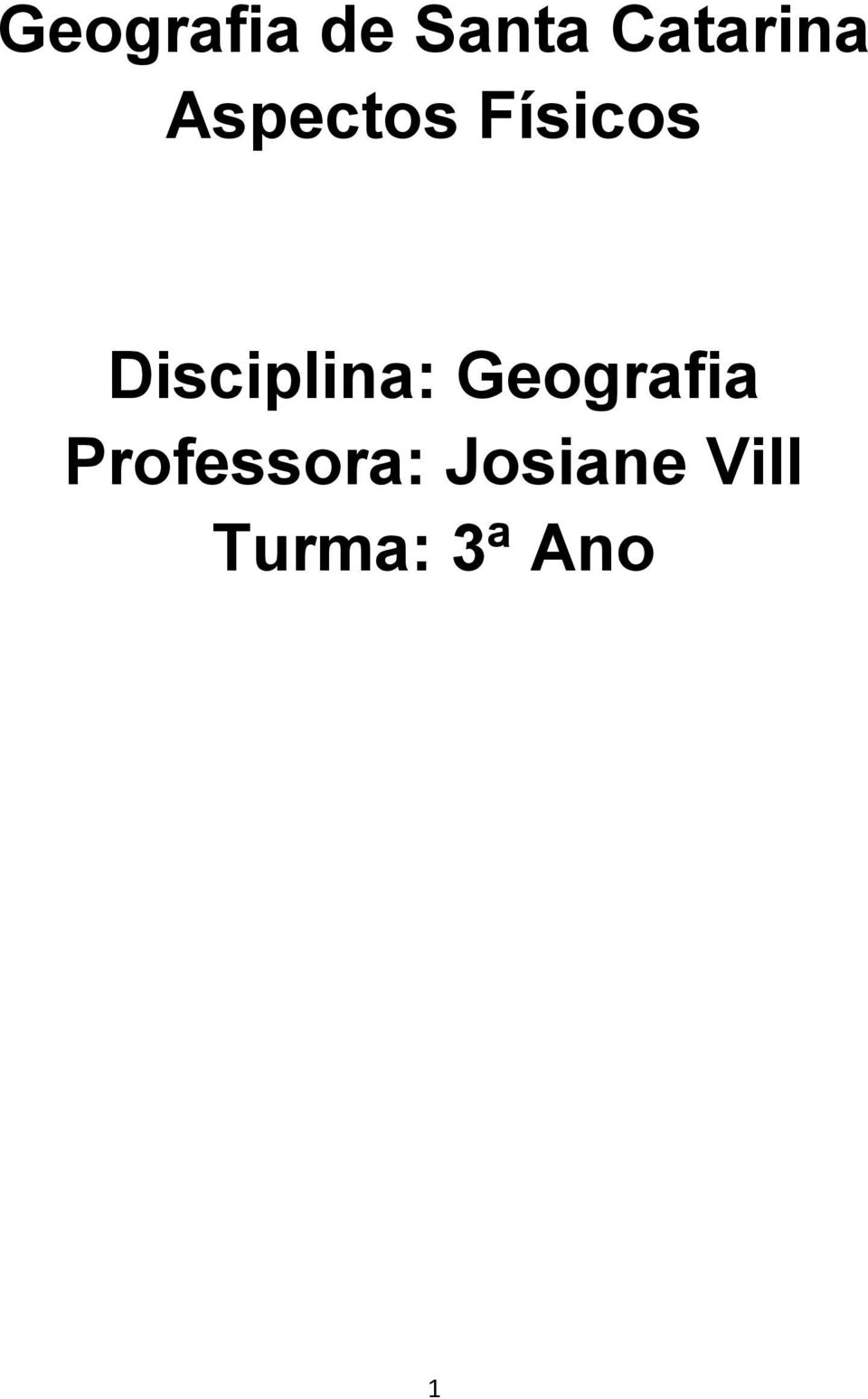 Disciplina: Geografia