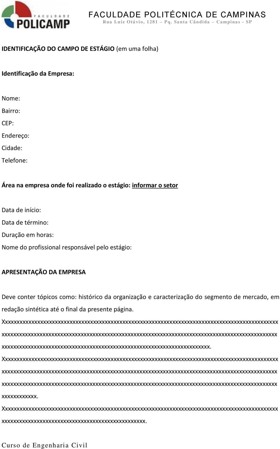 mercado, em redação sintética até o final da presente página.