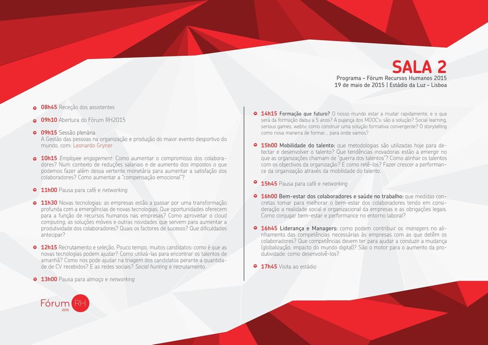 Num contexto de reduções salariais e de aumento dos impostos o que podemos fazer além dessa vertente monetária para aumentar a satisfação dos colaboradores? Como aumentar a compensação emocional?