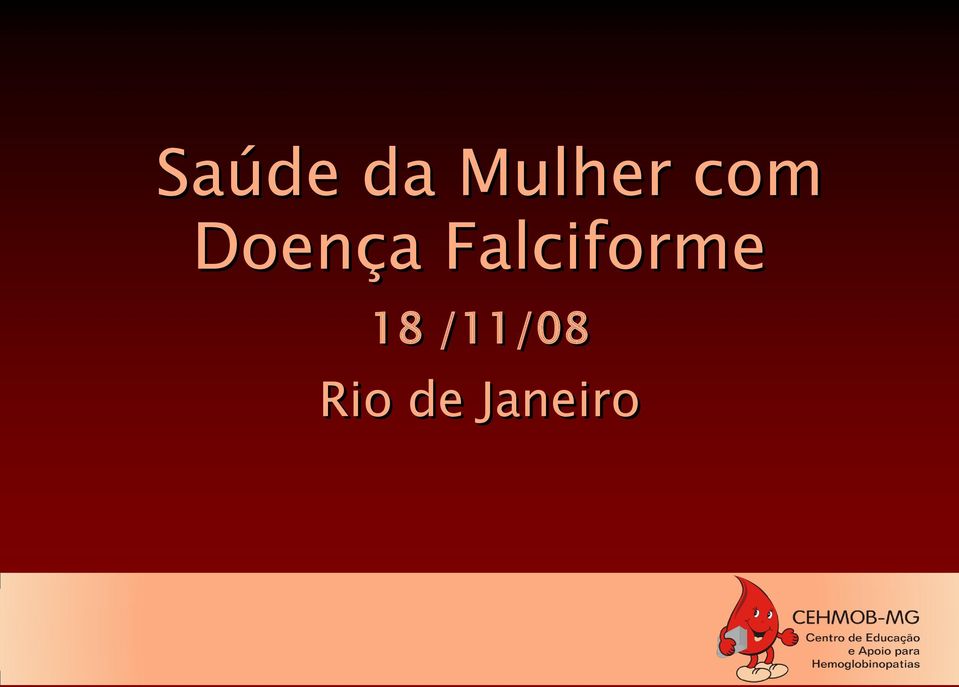 Falciforme 18