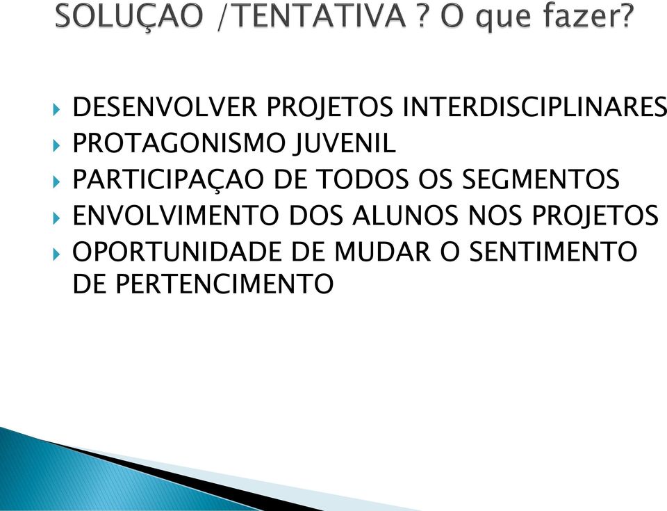 SEGMENTOS ENVOLVIMENTO DOS ALUNOS NOS