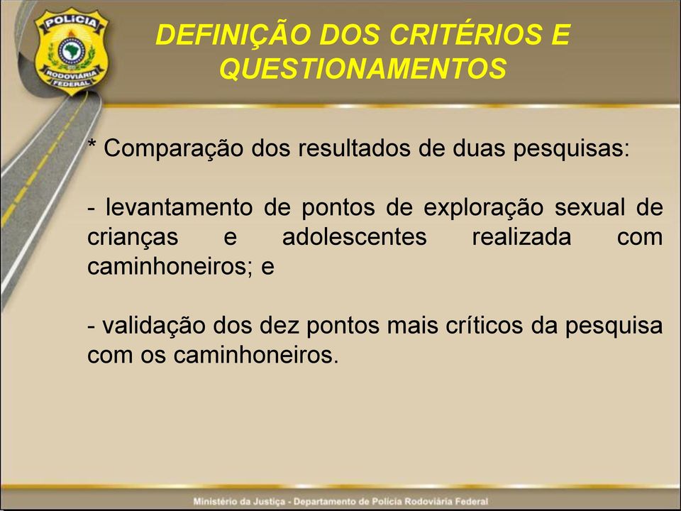 exploração sexual de crianças e adolescentes realizada com