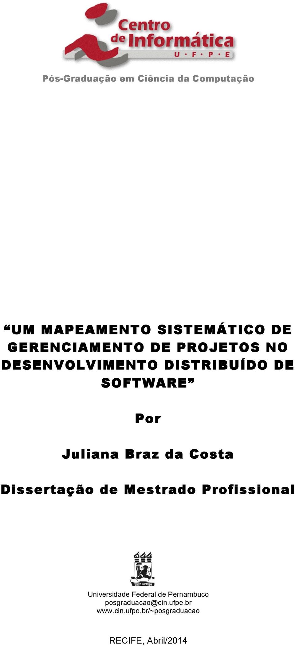 Juliana Braz da Costa Dissertação de Mestrado Profissional Universidade