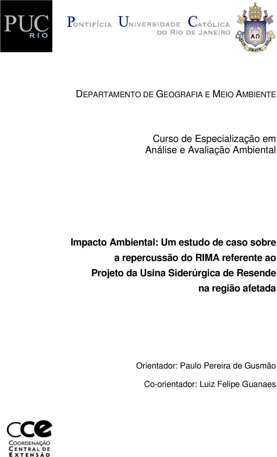 repercussão do RIMA referente ao Projeto da Usina Siderúrgica de Resende na