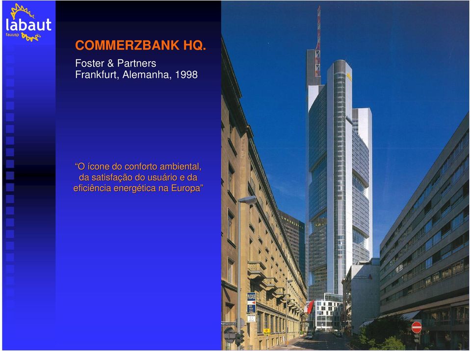 Alemanha, 1998 O ícone do conforto