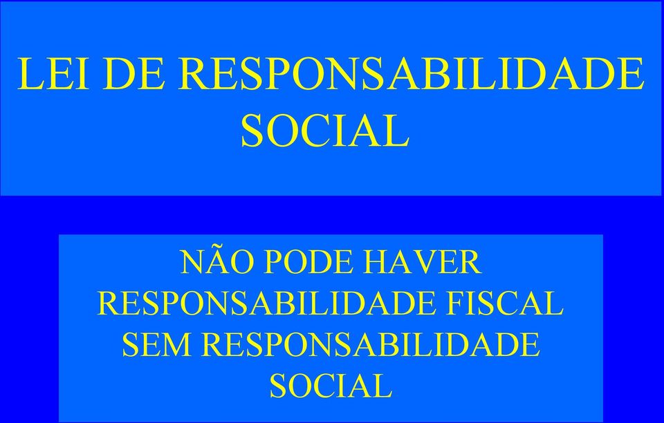 RESPONSABILIDADE FISCAL