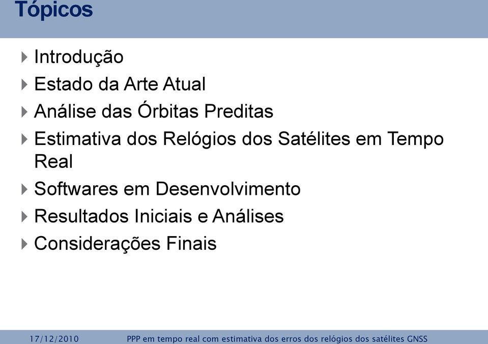 Satélites em Tempo Real Softwares em