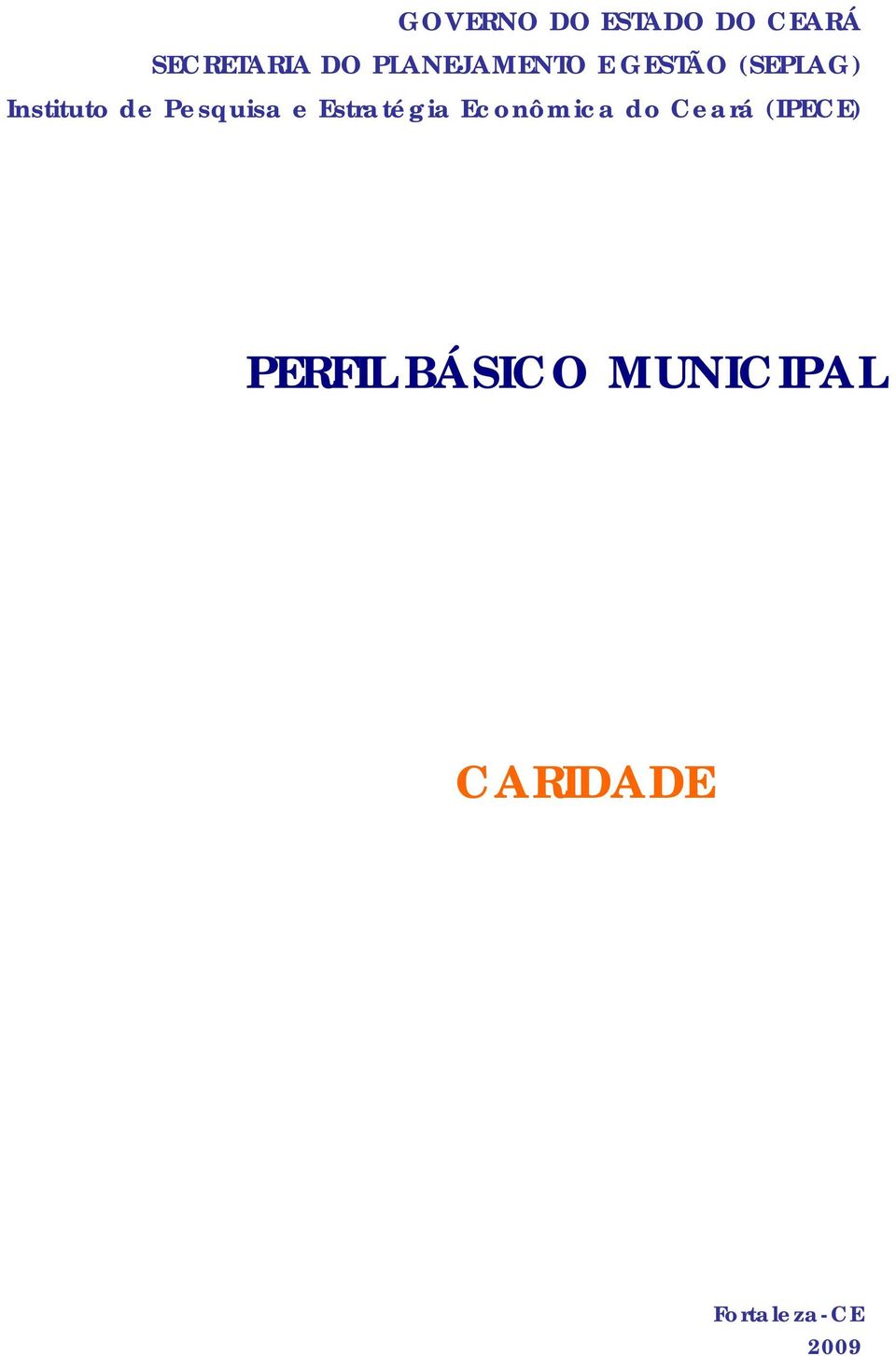 Pesquisa e Estratégia Econômica do Ceará