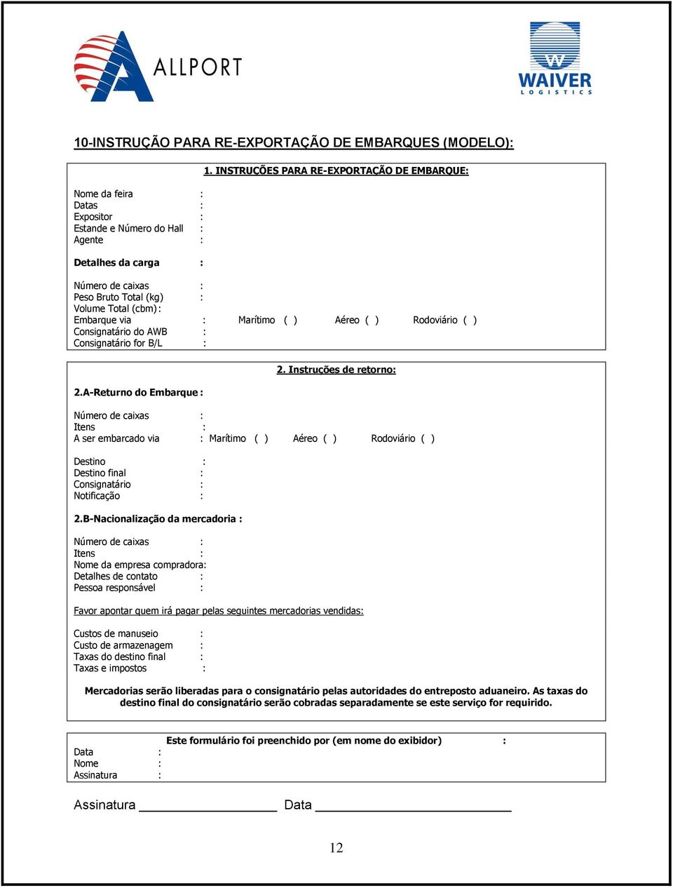 B/L : 2.A-Returno do Embarque : 2.