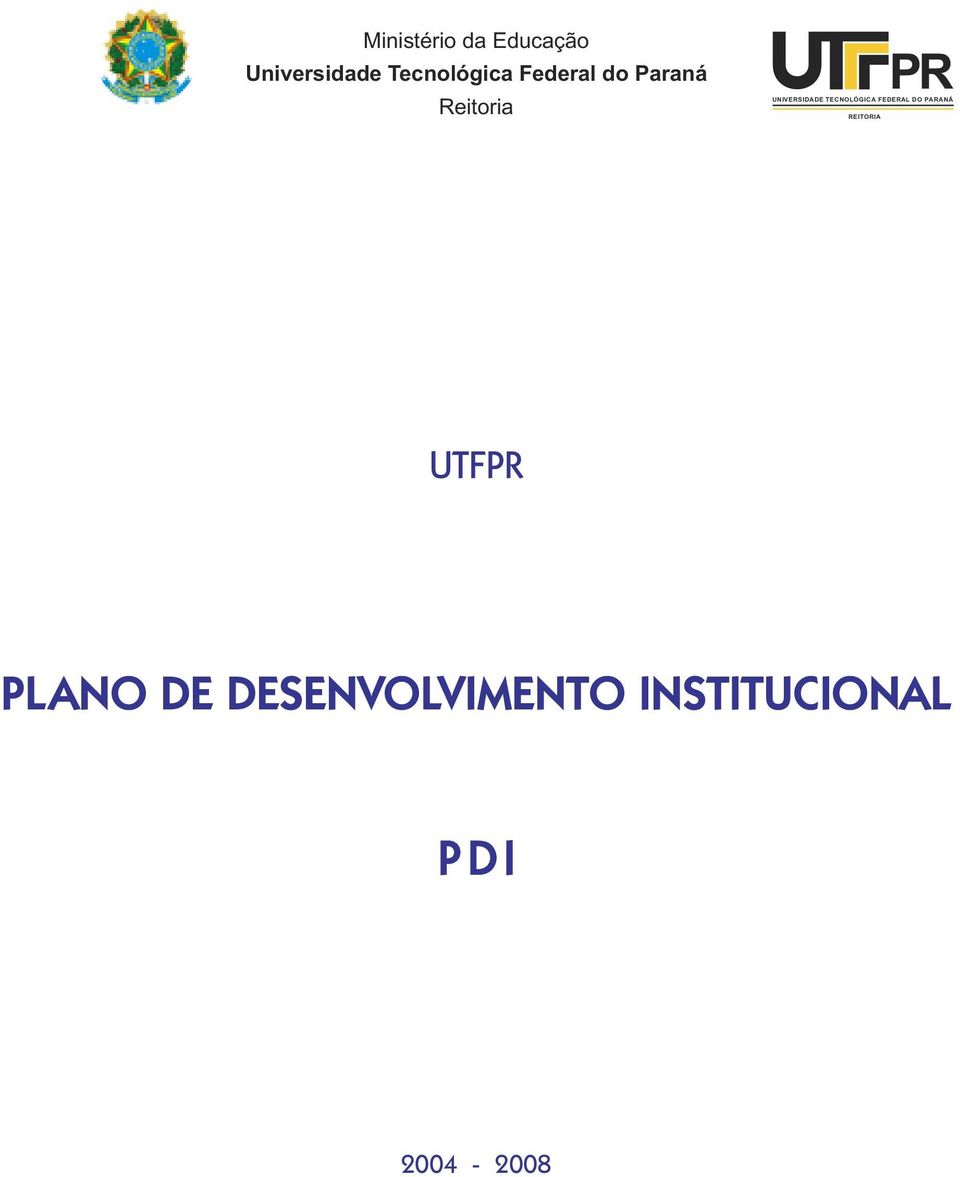 TECNOLÓGICA FEDERAL DO PARANÁ REITORIA UTFPR