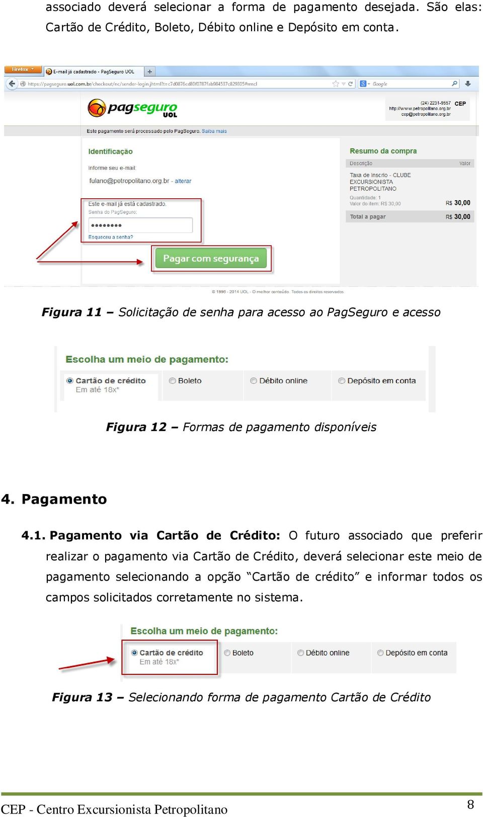 Solicitação de senha para acesso ao PagSeguro e acesso Figura 12