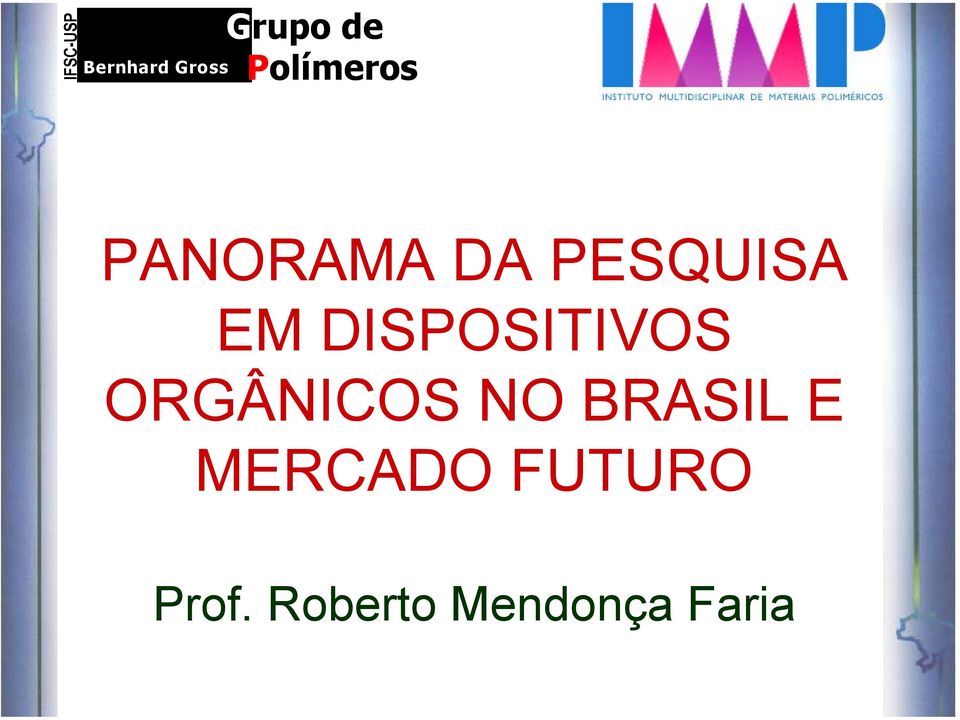 BRASIL E MERCADO FUTURO