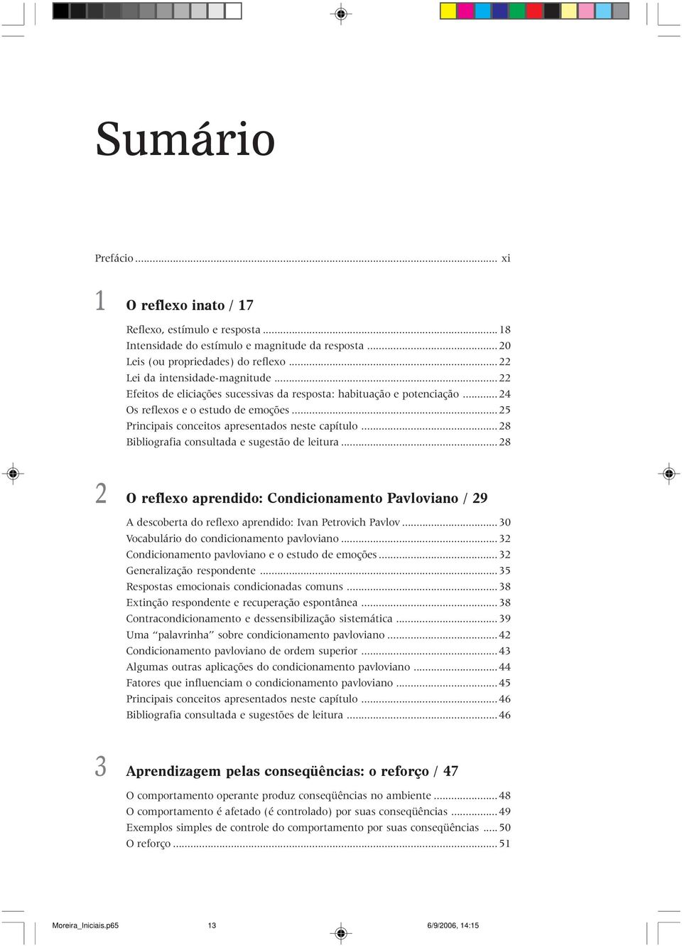 .. 25 Principais conceitos apresentados neste capítulo... 28 Bibliografia consultada e sugestão de leitura.