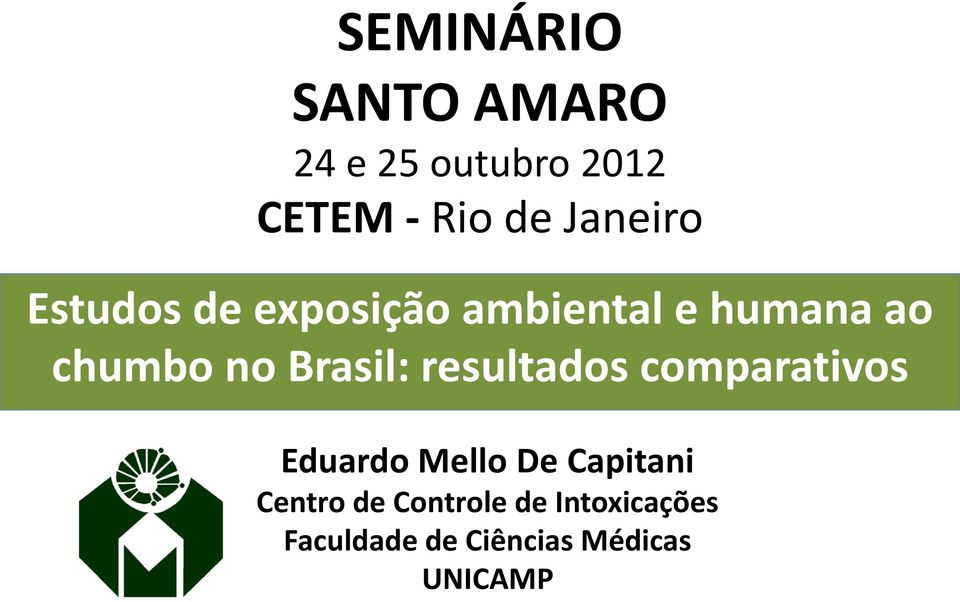 Brasil: resultados comparativos Eduardo Mello De Capitani