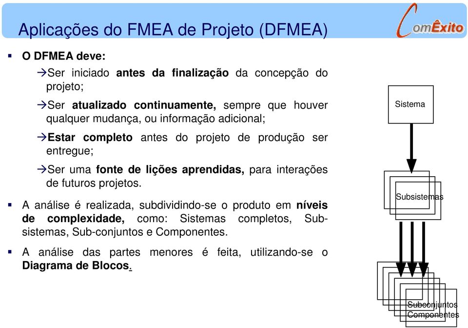 para interações de futuros projetos.