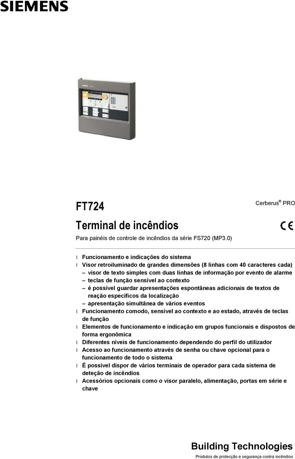 alarme teclas de função sensível ao contexto é possível guardar apresentações espontâneas adicionais de textos de reação específicos da localização apresentação simultânea de vários eventos