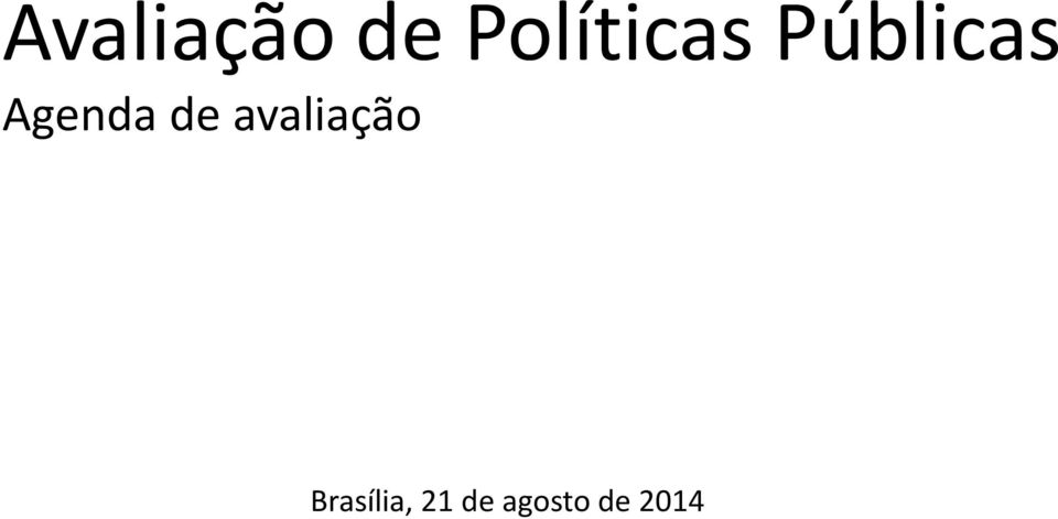 Agenda de avaliação