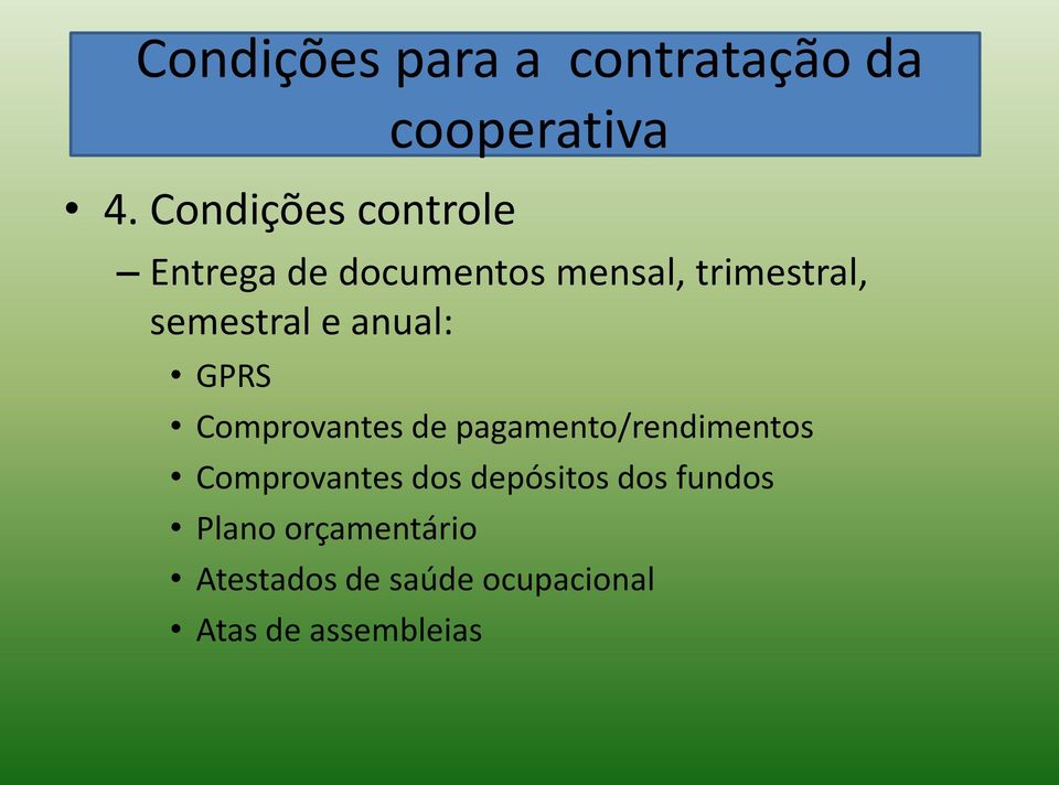 trimestral, semestral e anual: GPRS Comprovantes de