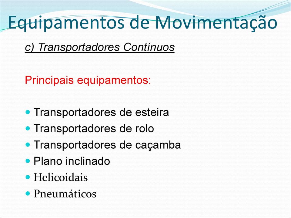 Transportadores de esteira Transportadores de