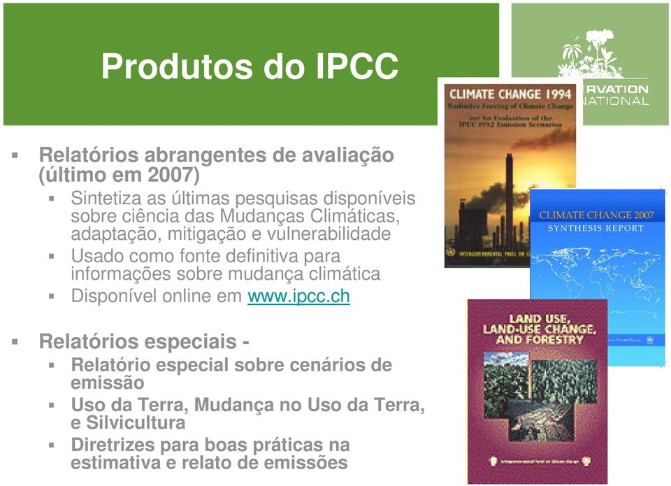 sobre mudança climática Disponível online em www.ipcc.
