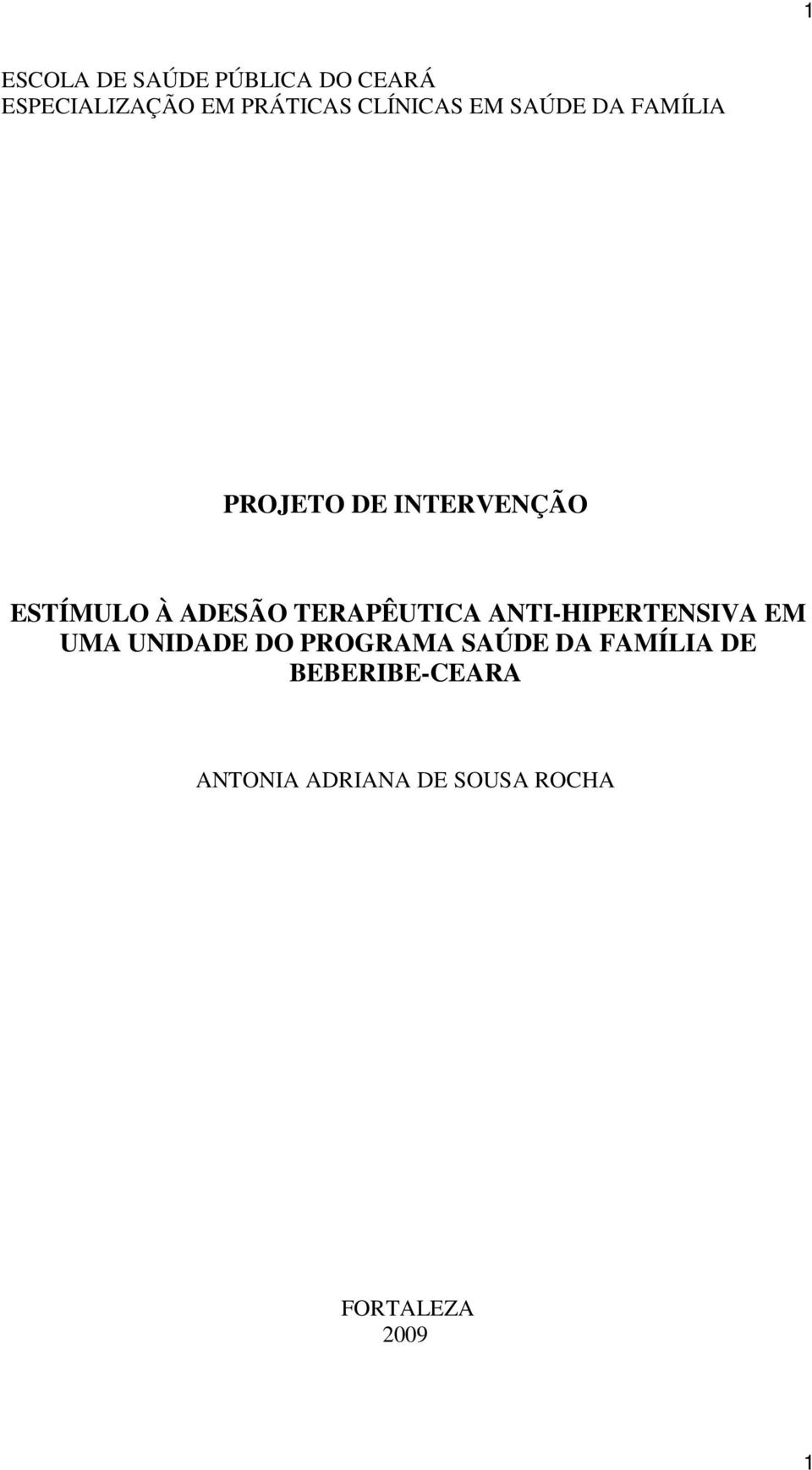 ADESÃO TERAPÊUTICA ANTI-HIPERTENSIVA EM UMA UNIDADE DO PROGRAMA