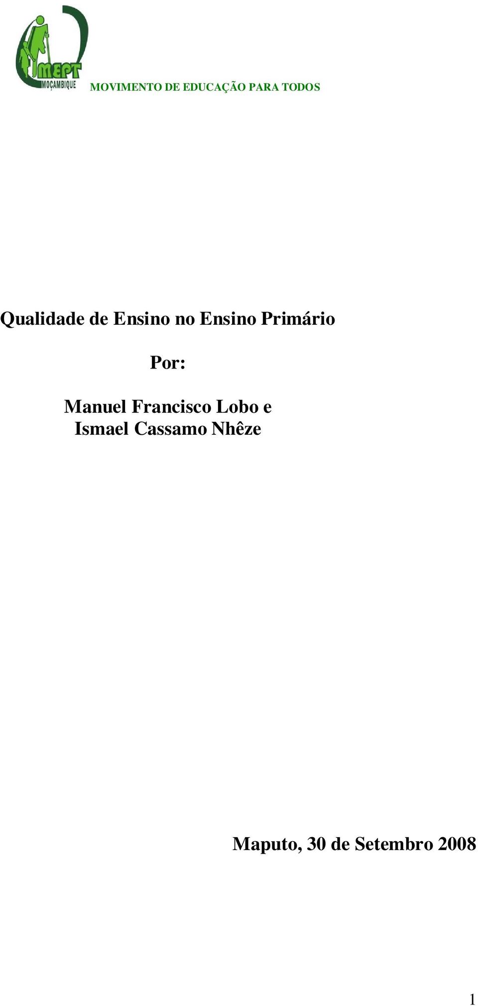 Primário Por: Manuel Francisco Lobo e