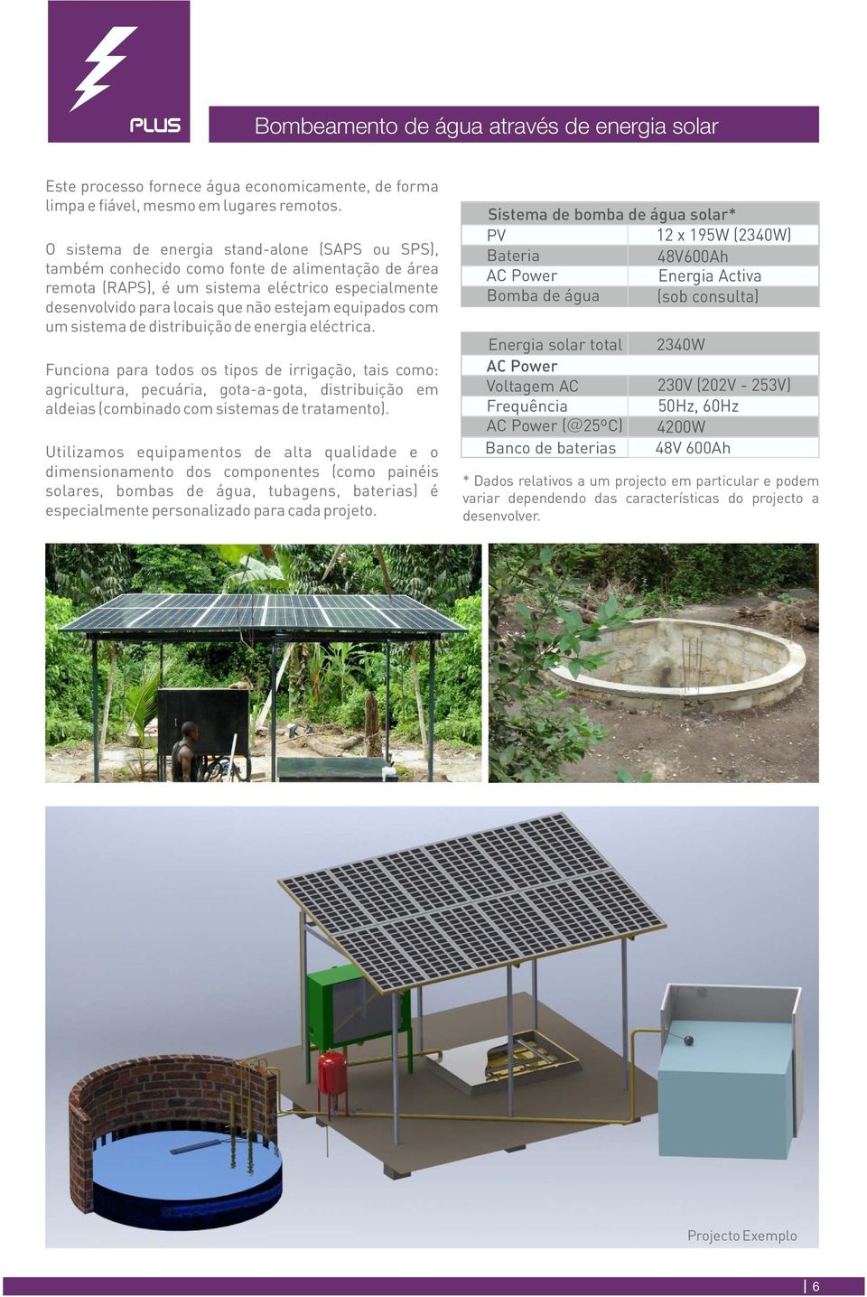 equipados com um sistema de distribuição de energia eléctrica.