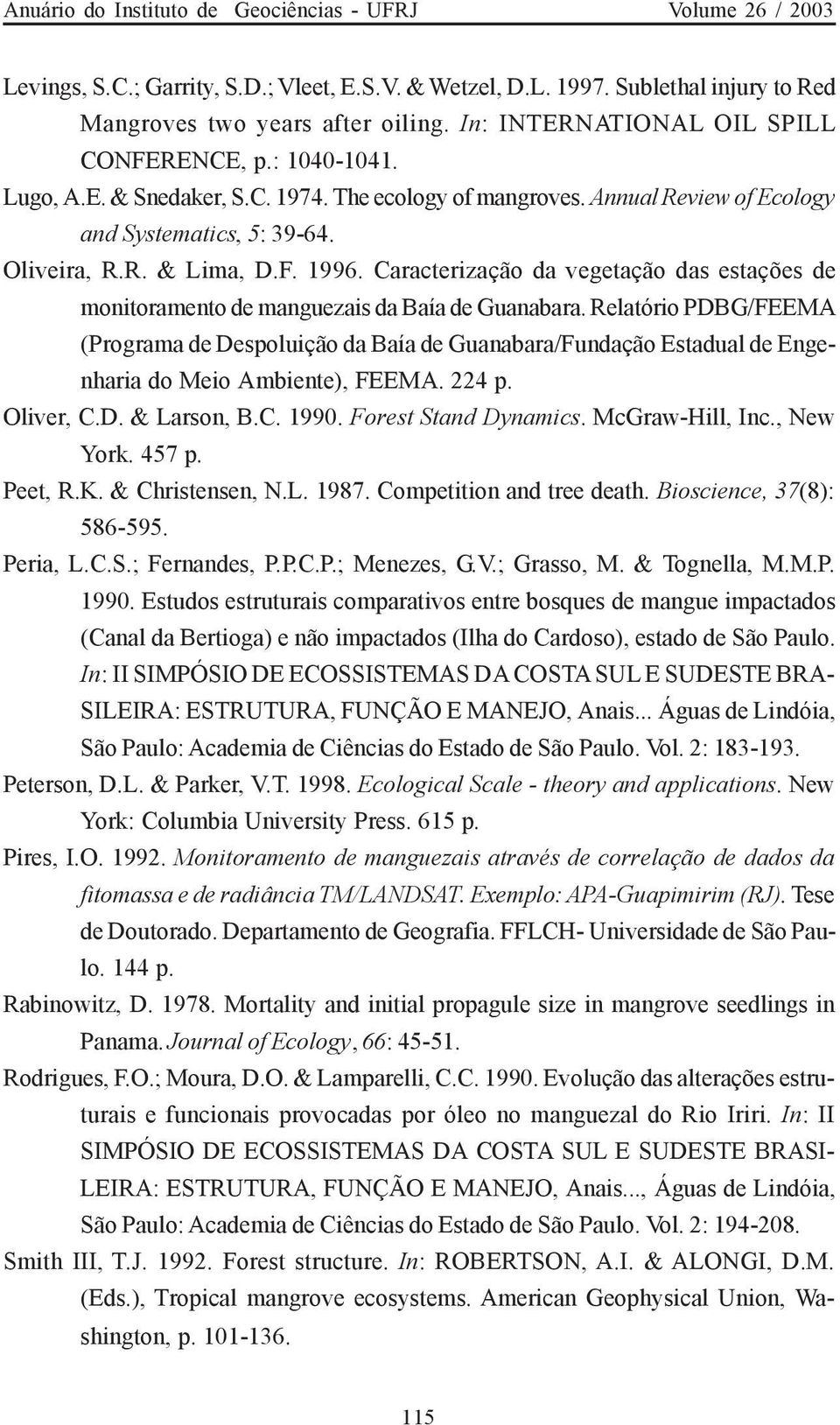 Caracterização da vegetação das estações de monitoramento de manguezais da Baía de Guanabara.