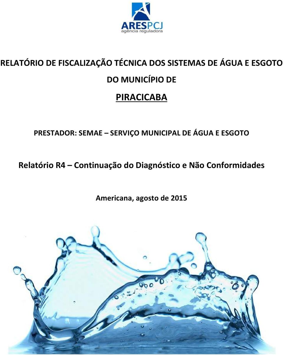 SERVIÇO MUNICIPAL DE ÁGUA E ESGOTO Relatório R4