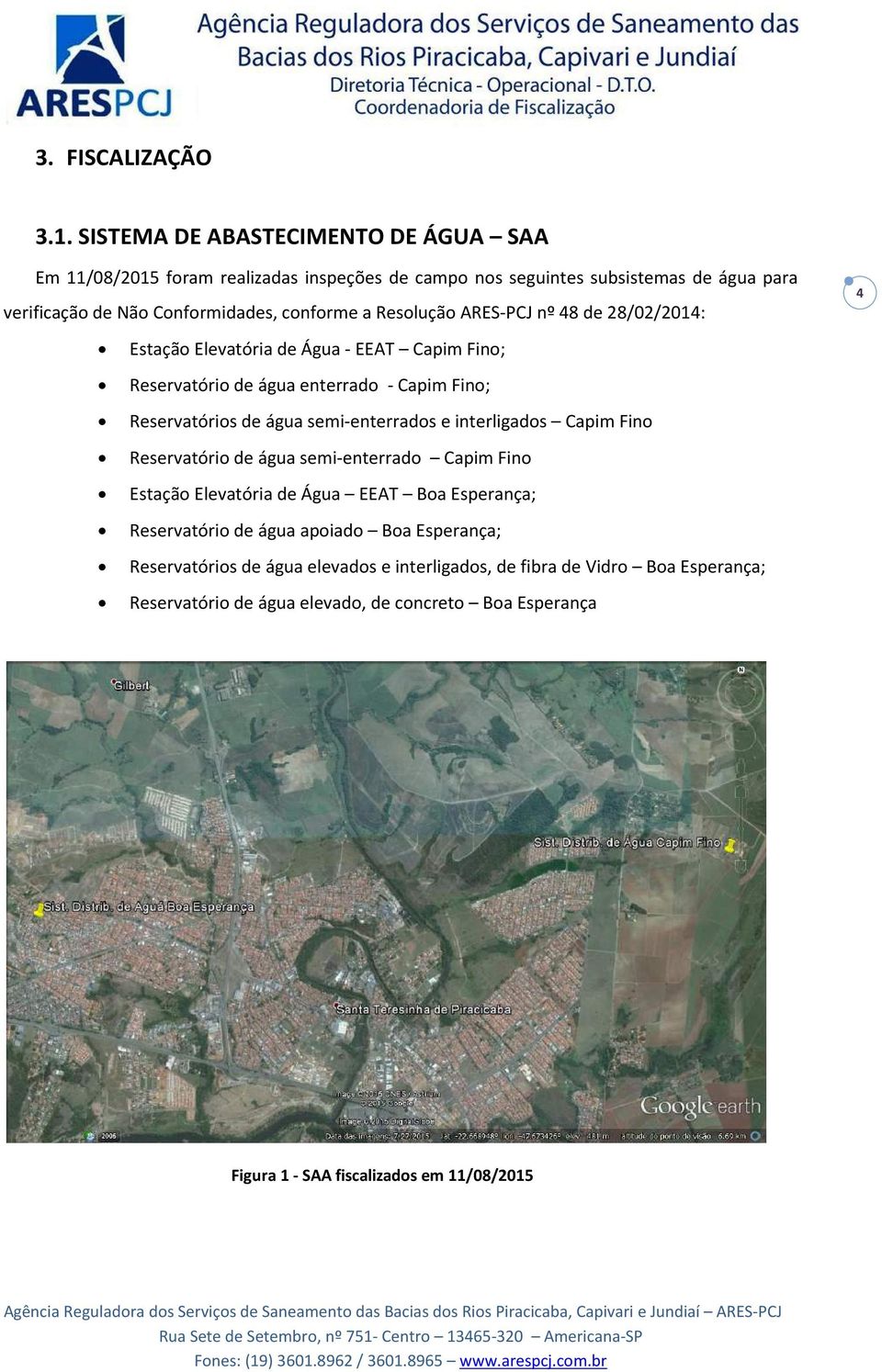 28/02/2014: Estação Elevatória de Água - EEAT Capim Fino; Reservatório de água enterrado - Capim Fino; Reservatórios de água semi-enterrados e interligados Capim Fino Reservatório de água