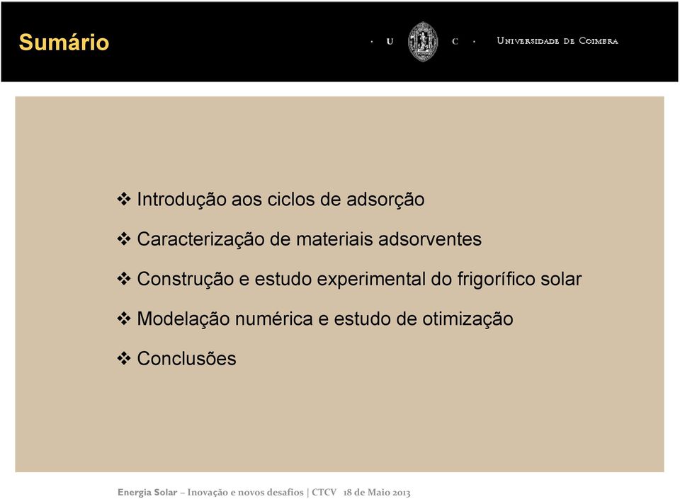 Construção e estudo experimental do