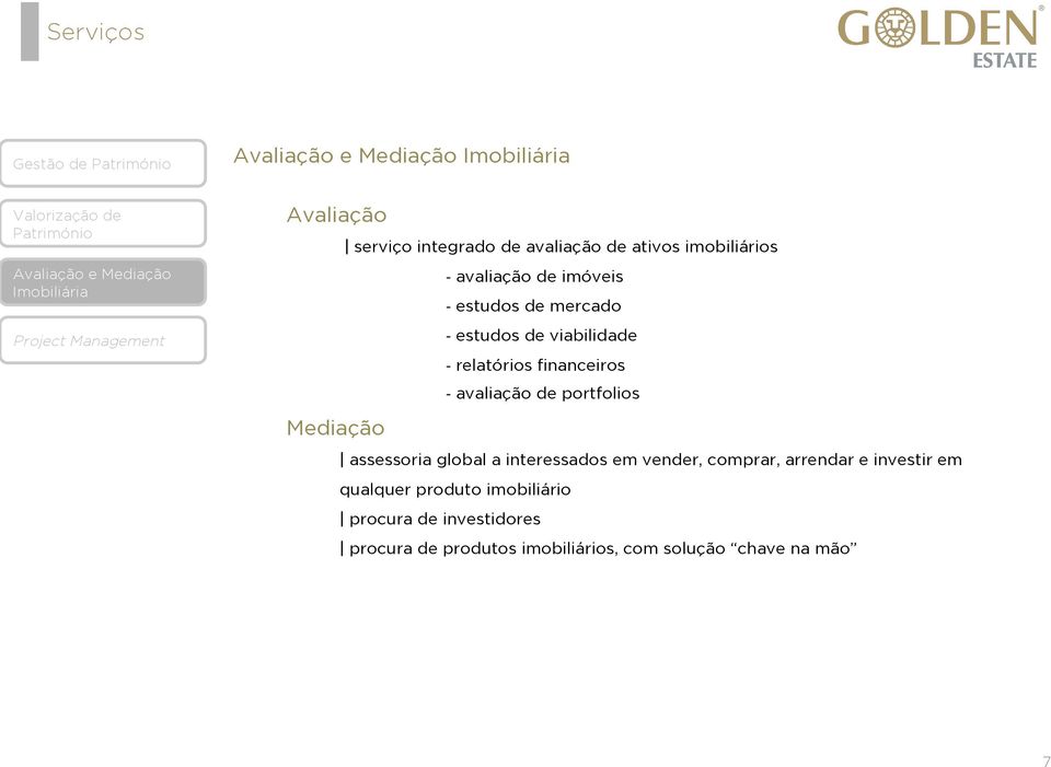 relatórios financeiros - avaliação de portfolios assessoria global a interessados em vender, comprar, arrendar e