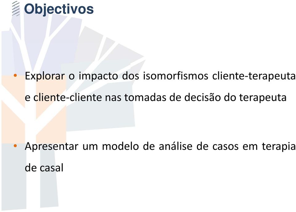 cliente nas tomadas de decisão do terapeuta