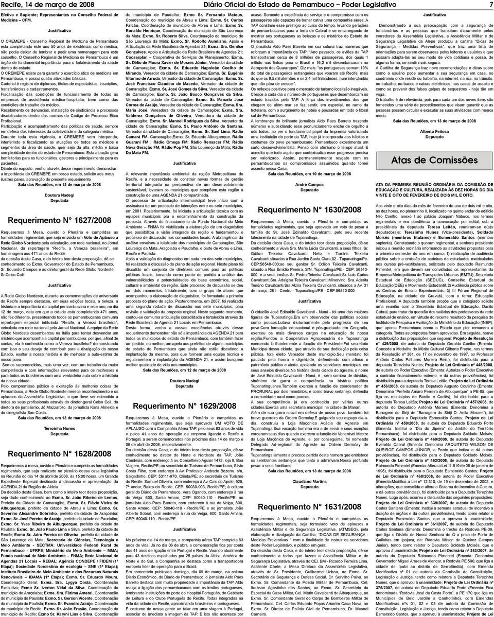 O Conselho Regional de Medicina de Pernambuco é um órgão de fundamental importância para o fortalecimento da saúde dentro do estado.