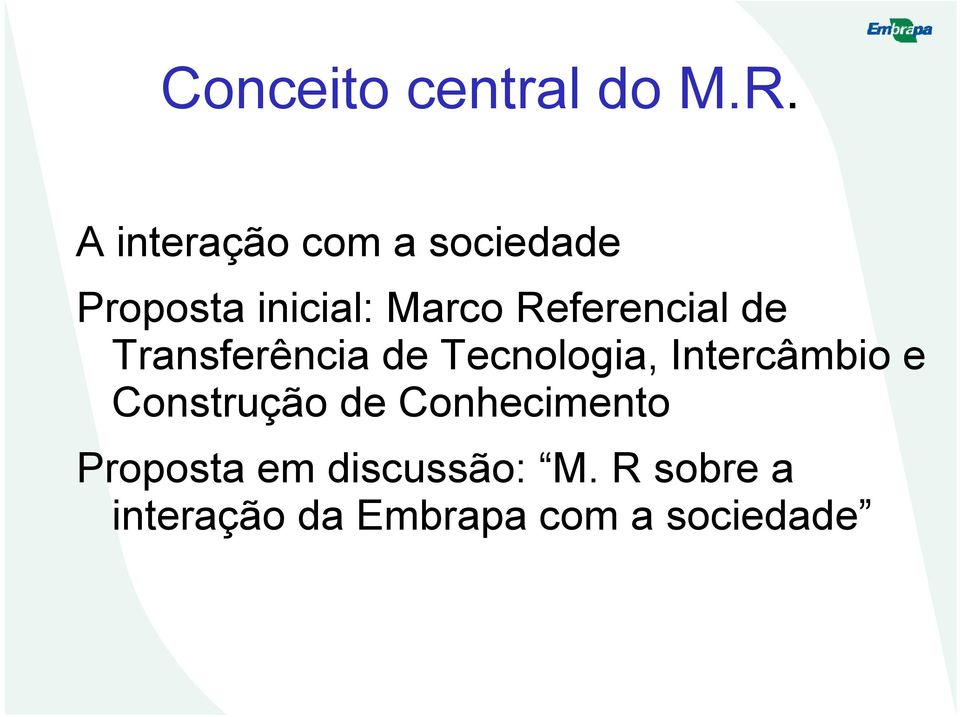 Referencial de Transferência de Tecnologia, Intercâmbio e