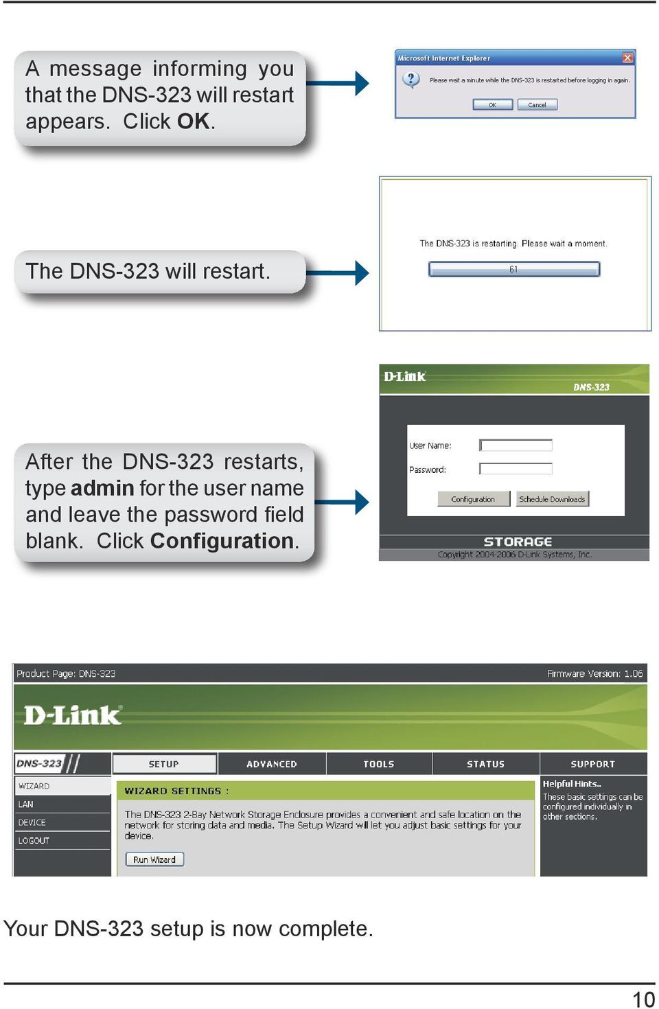 After the DNS-323 restarts, type admin for the user name and