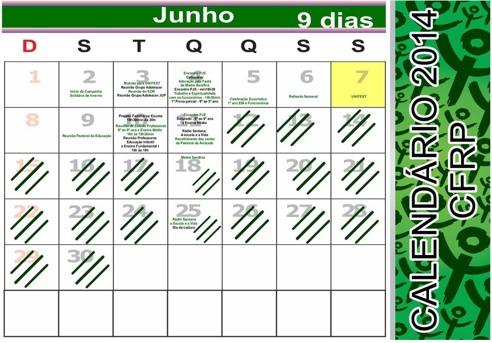 funcionários - 14h30min - 18h30min às 20h Reunião de Estudo Professores 6º ao 9º ano e 30min Simulado - 6º ao 9º ano e A