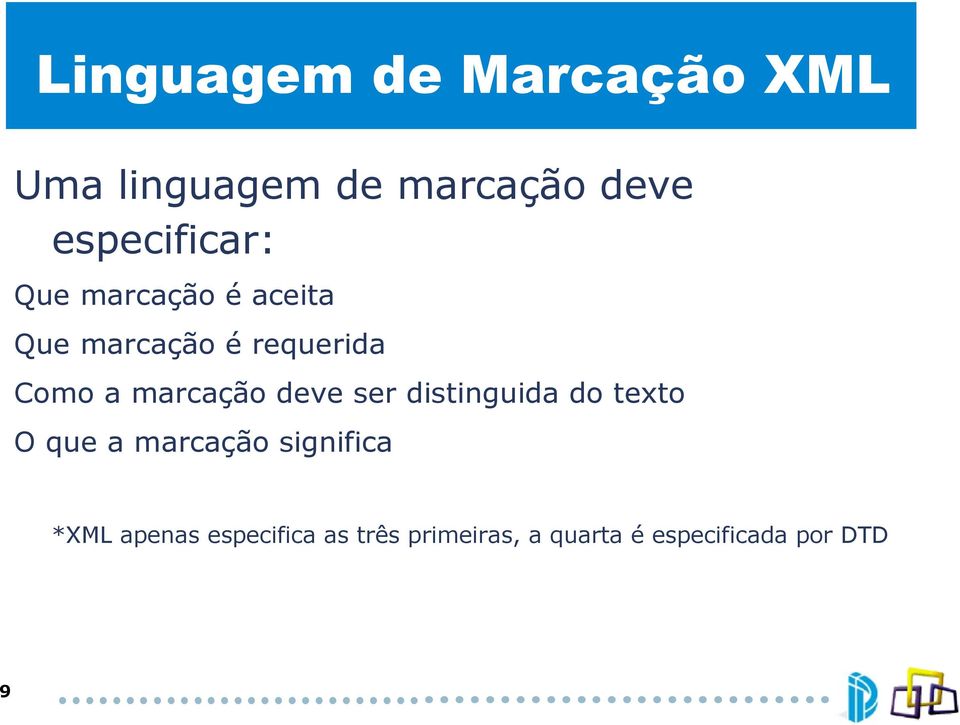 marcação deve ser distinguida do texto O que a marcação significa