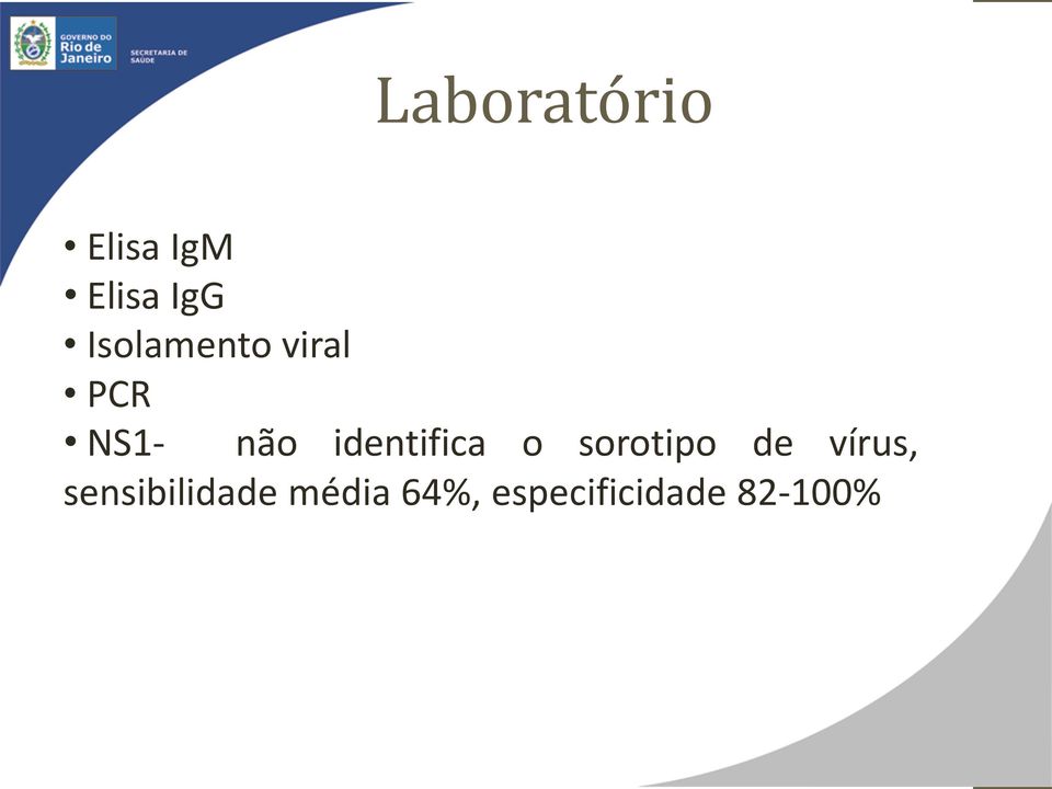 identifica o sorotipo de vírus,