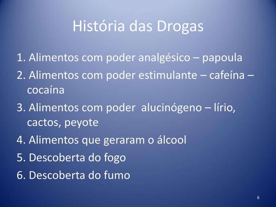 Alimentos com poder estimulante cafeína cocaína 3.