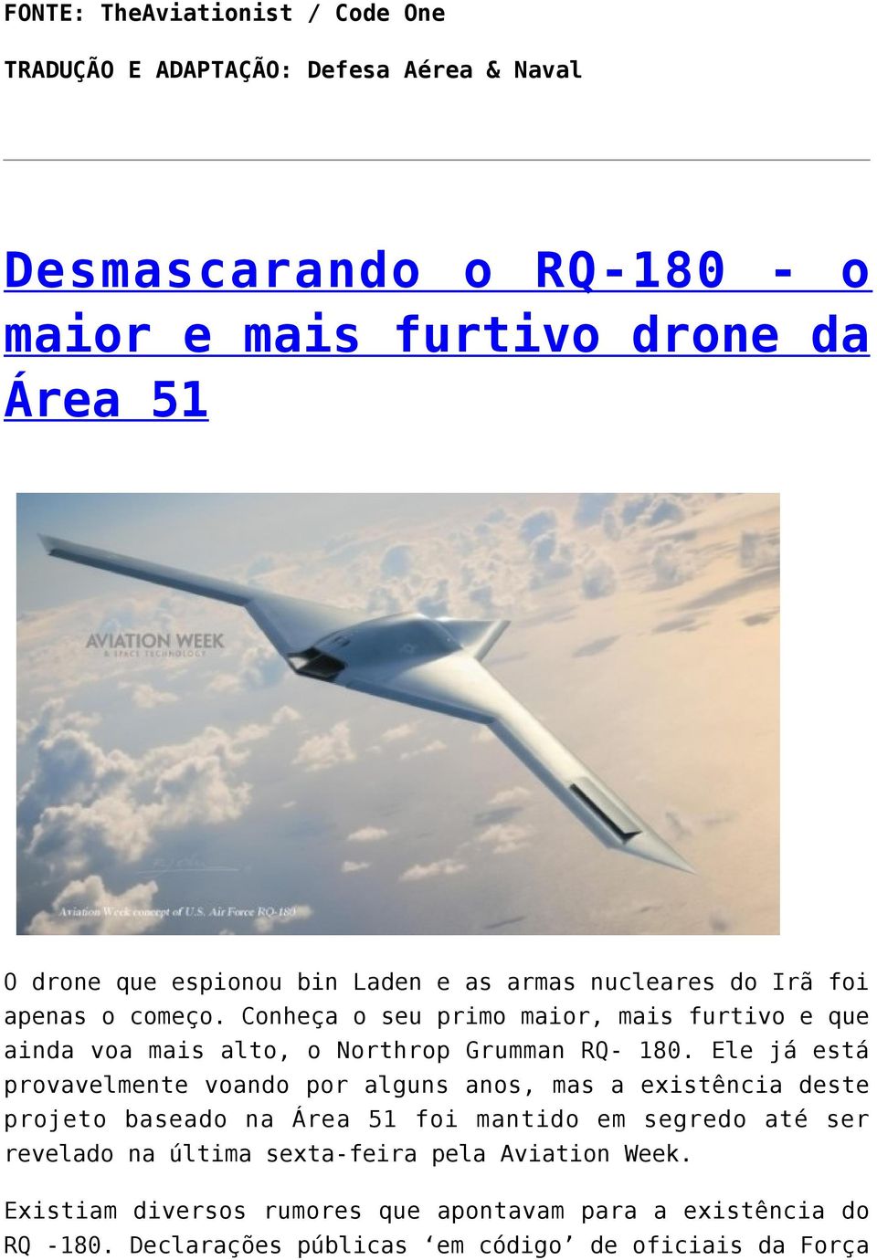 Conheça o seu primo maior, mais furtivo e que ainda voa mais alto, o Northrop Grumman RQ- 180.