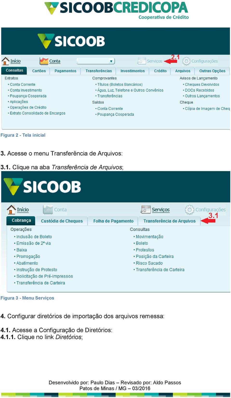 Clique na aba Transferência de Arquivos; Figura 3 - Menu Serviços 4.