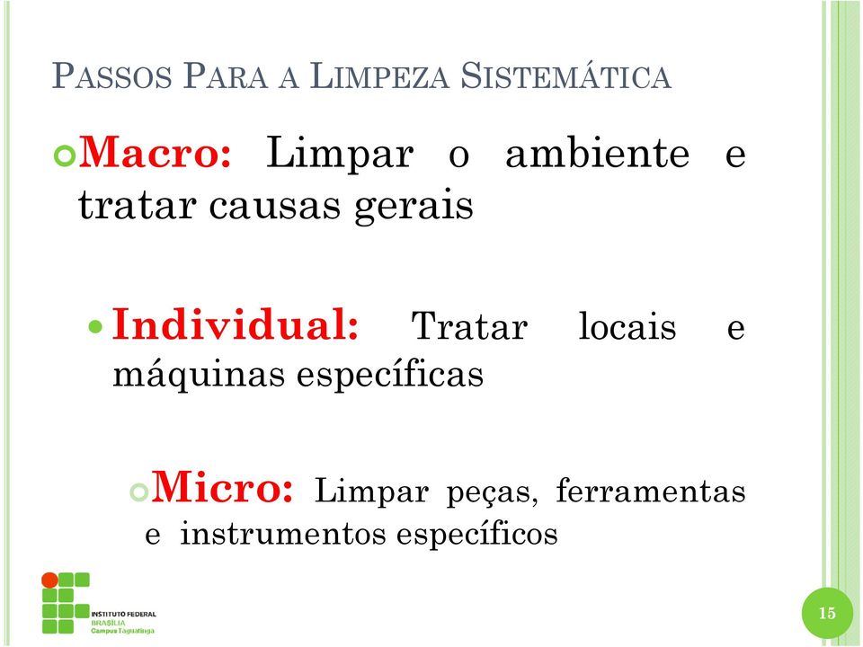 Tratar locais e máquinas específicas Micro: