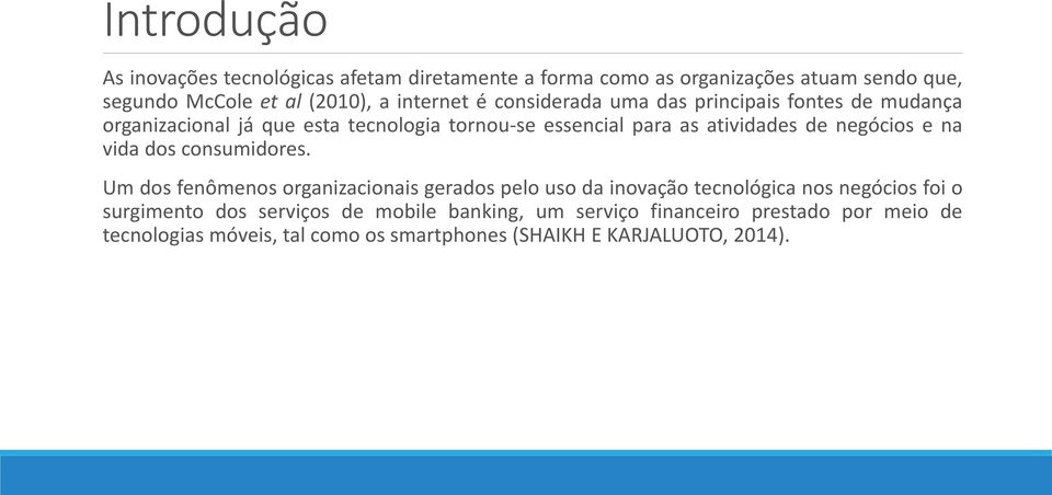 negócios e na vida dos consumidores.