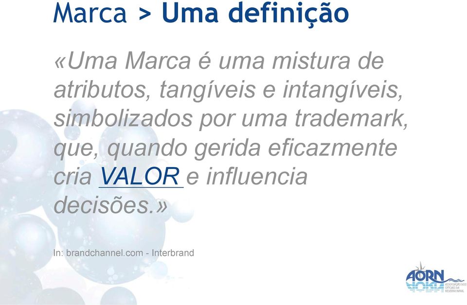 uma trademark, que, quando gerida eficazmente cria