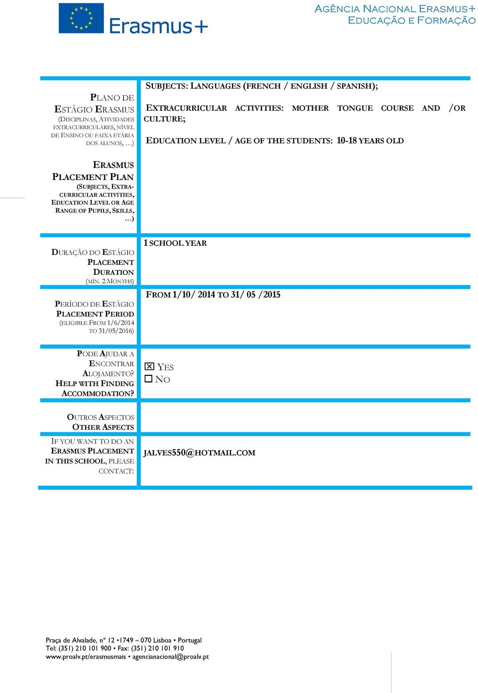 PUPILS, SKILLS, ) DURAÇÃO DO ESTÁGIO PLACEMENT DURATION (MÍN.