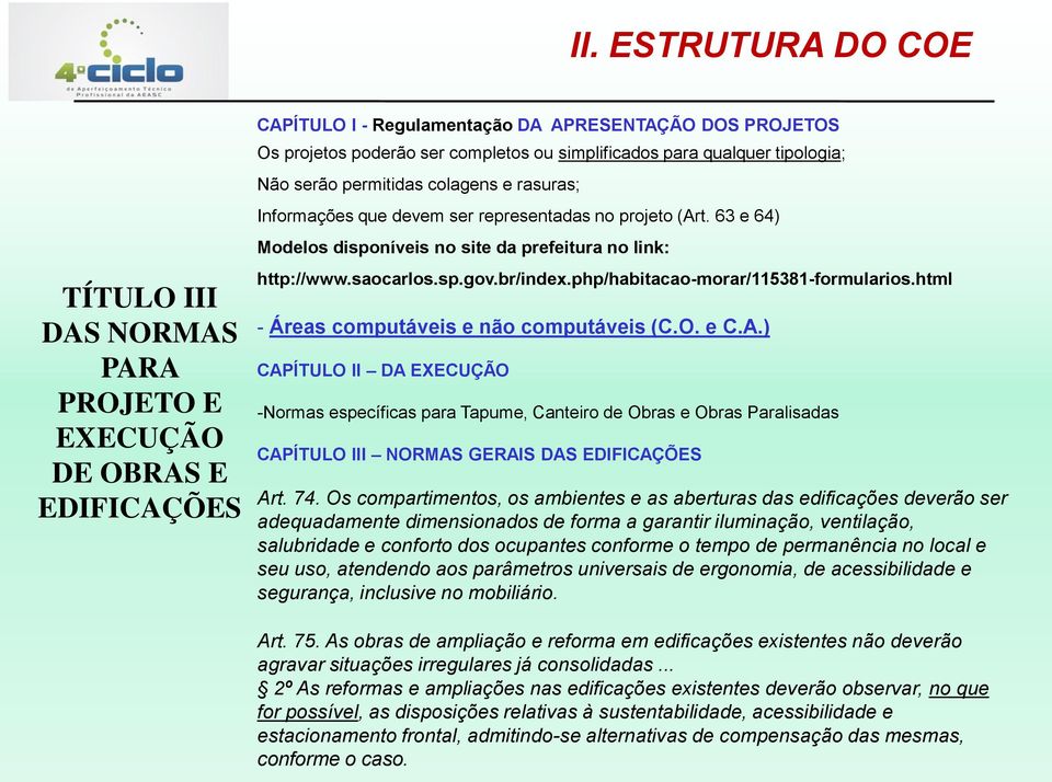 br/index.php/habitacao-morar/115381-formularios.html - Áreas computáveis e não computáveis (C.O. e C.A.