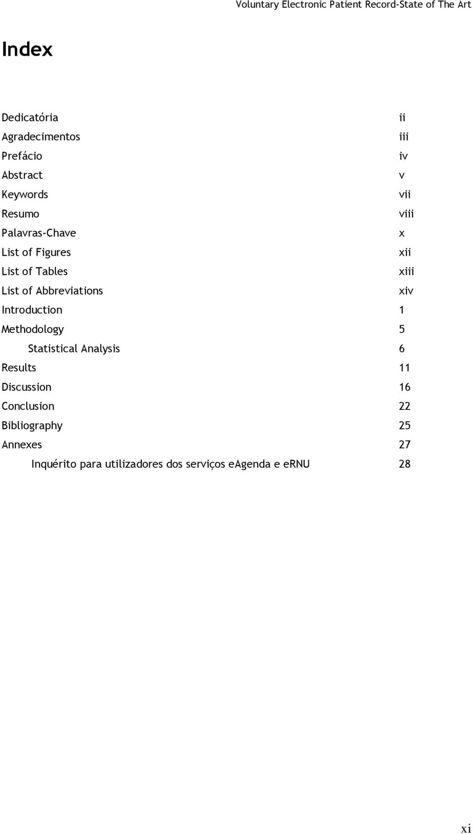 Introduction 1 Methodology 5 Statistical Analysis 6 Results 11 Discussion 16 Conclusion