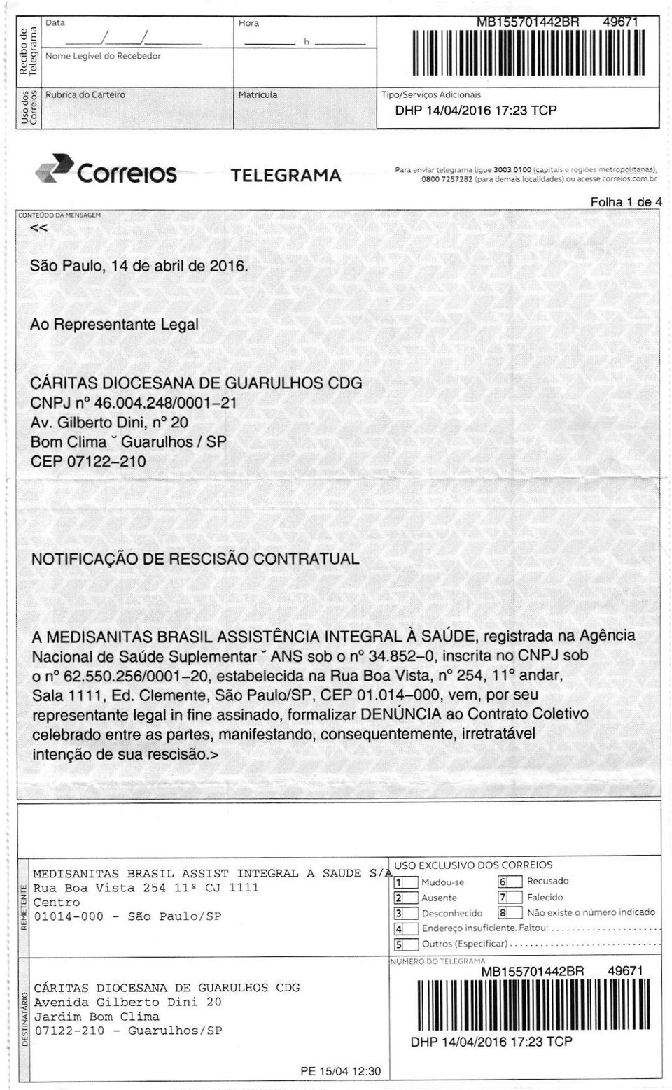 GilbeÍto Dini, n" 20 Bom Clima - Guarulhos / SP ÇEP O7122-2'tO NOTIFICAçAO DE RESCISAO CONTRATUAL A MED SANIÌAS BRASIL AsslsTÊNclA INTEGRAL À saúoe, registrada na Agência Nacional de Saúde