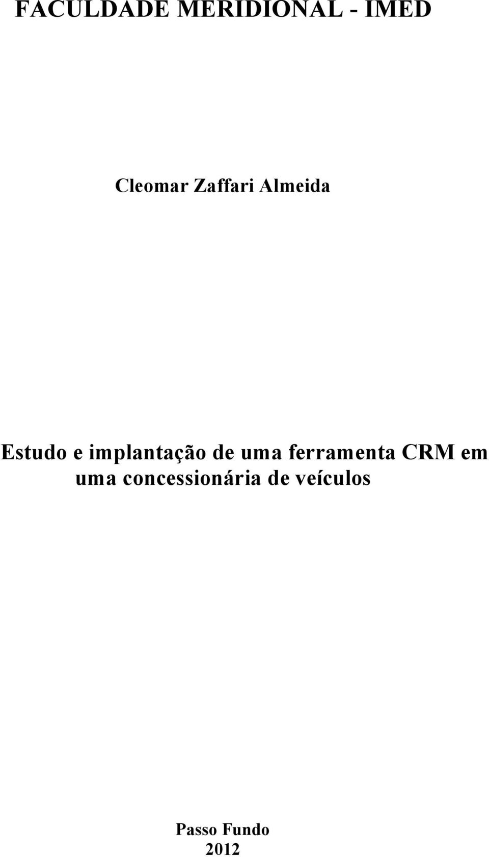 implantação de uma ferramenta CRM em